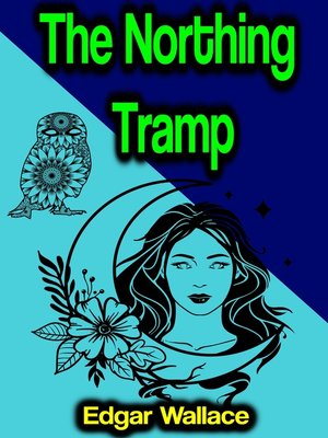 cover image of The Northing Tramp